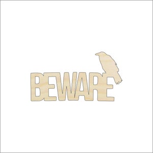 Word Beware - Laser Cut Out Unfinished Wood Craft Shape FAL159 Word Beware - Laser Cut Out Unfinished Wood Craft Shape FAL159