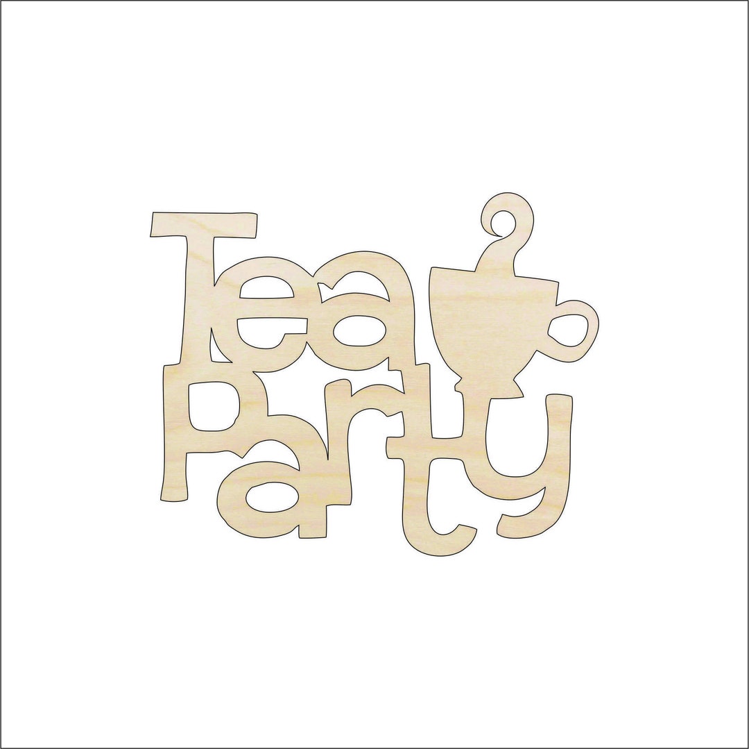 Word Tea Party - Laser Cut Out Unfinished Wood Craft Shape FOD41 Word Tea Party - Laser Cut Out Unfinished Wood Craft Shape FOD41