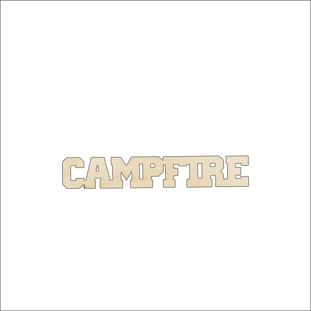 Word Campfire - Laser Cut Out Unfinished Wood Craft Shape TRP23 Word Campfire - Laser Cut Out Unfinished Wood Craft Shape TRP23
