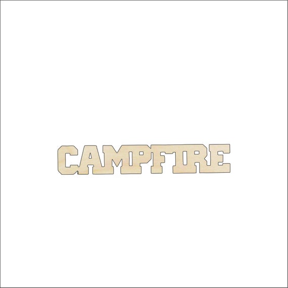 Word Campfire - Laser Cut Out Unfinished Wood Craft Shape TRP23 Word Campfire - Laser Cut Out Unfinished Wood Craft Shape TRP23