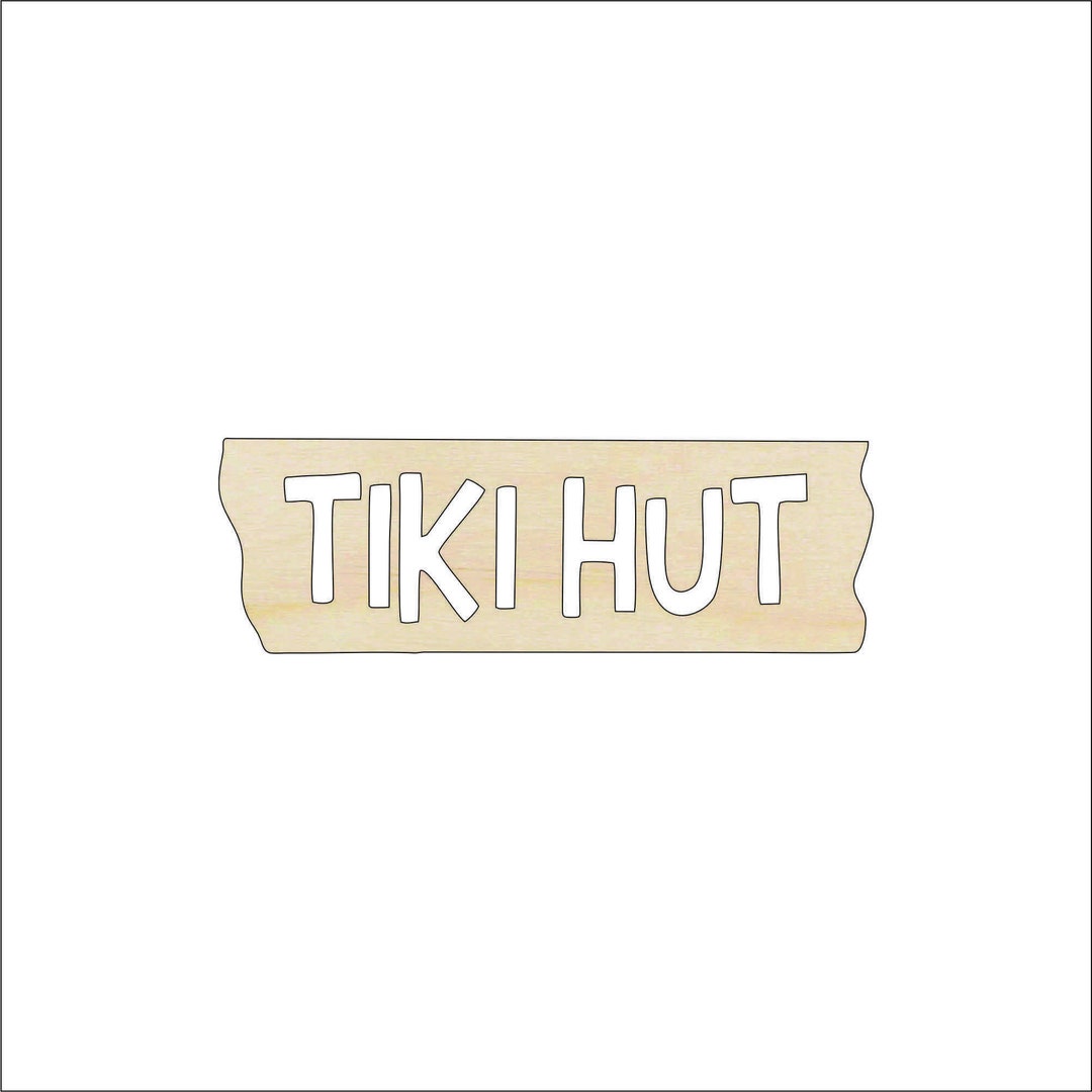 Sign Tiki Hut - Laser Cut Out Unfinished Wood Craft Shape SGN4 Sign Tiki Hut - Laser Cut Out Unfinished Wood Craft Shape SGN4