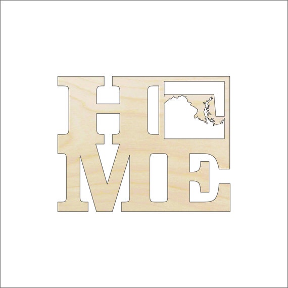 State Maryland Home - Laser Cut Out Unfinished Wood Craft Shape STAT18 State Maryland Home - Laser Cut Out Unfinished Wood Craft Shape STAT18