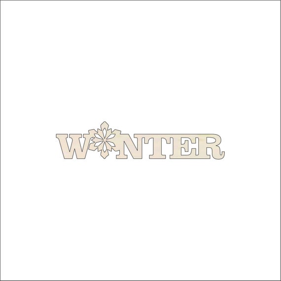 Word Winter - Laser Cut Out Unfinished Wood Craft Shape WRD102 Word Winter - Laser Cut Out Unfinished Wood Craft Shape WRD102