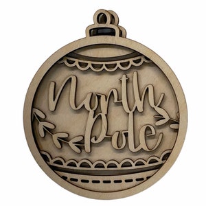 3D Ornament North Pole 3 Pieces Laser Cut Out Unfinished ORN180 3D Ornament North Pole 3 Pieces Laser Cut Out Unfinished ORN180
