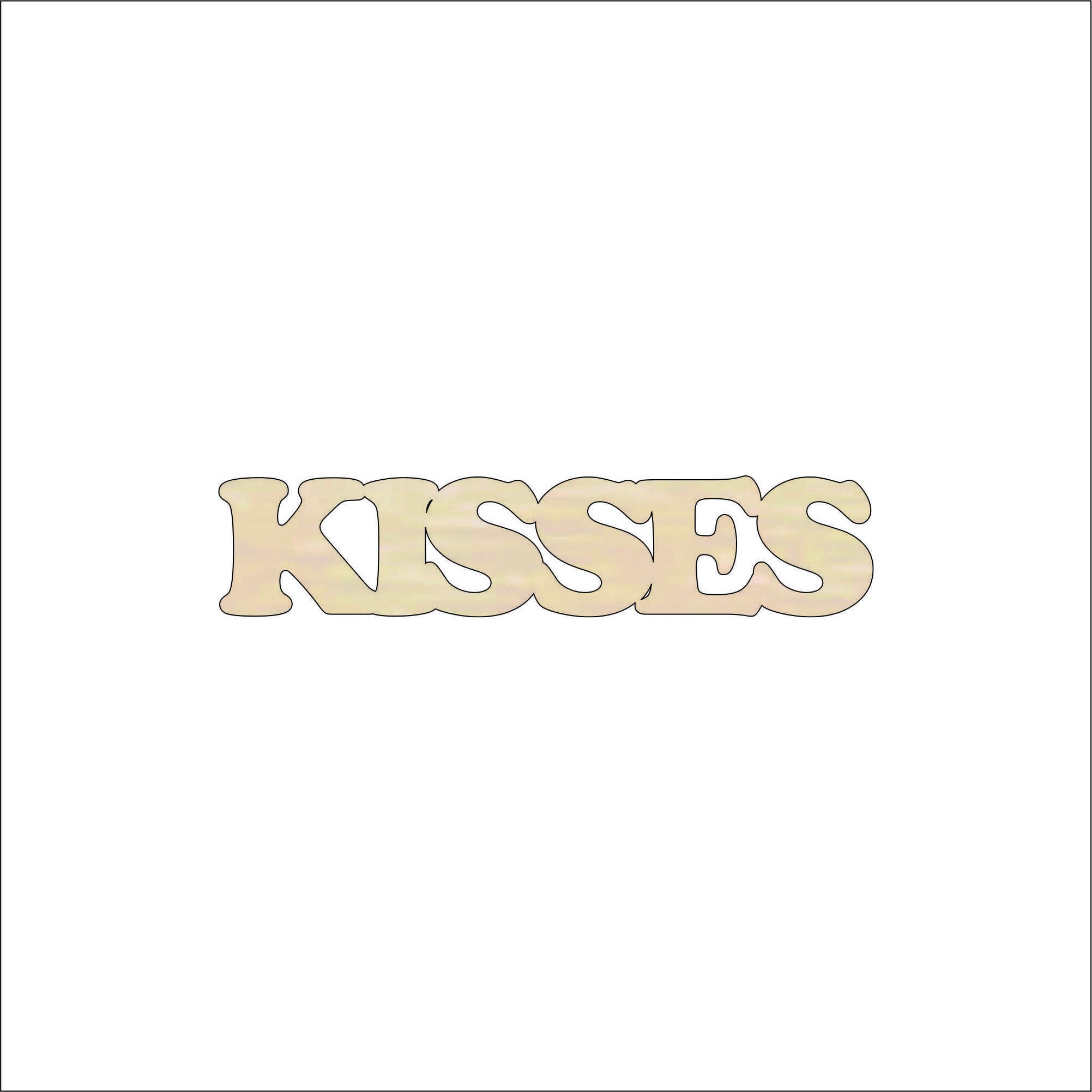 Word Kisses - Laser Cut Out Unfinished Wood Craft Shape WRD38 Word Kisses - Laser Cut Out Unfinished Wood Craft Shape WRD38