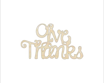 Word Give Thanks - Laser Cut Out Unfinished Wood Craft Shape FAL18 Word Give Thanks - Laser Cut Out Unfinished Wood Craft Shape FAL18