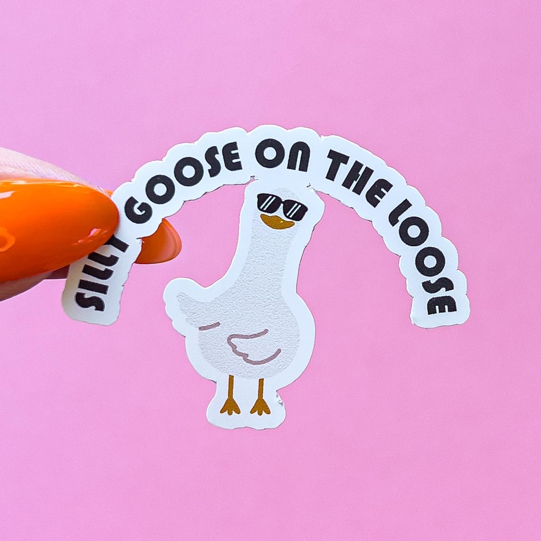 Silly Goose Sticker Pun Sticker Decal for Planners, Laptops, Tumblers ...