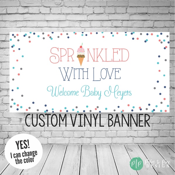 Baby Shower Sprinkle Banner, Personalized Ice Cream Sign, Sprinkled With Love Decorations