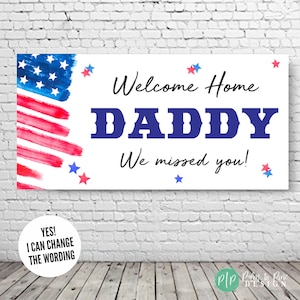 Welcome home Daddy Military Banner, Deployment homecoming sign, Welcome home military sign, Soldier Homecoming banner, Welcome Home Dad