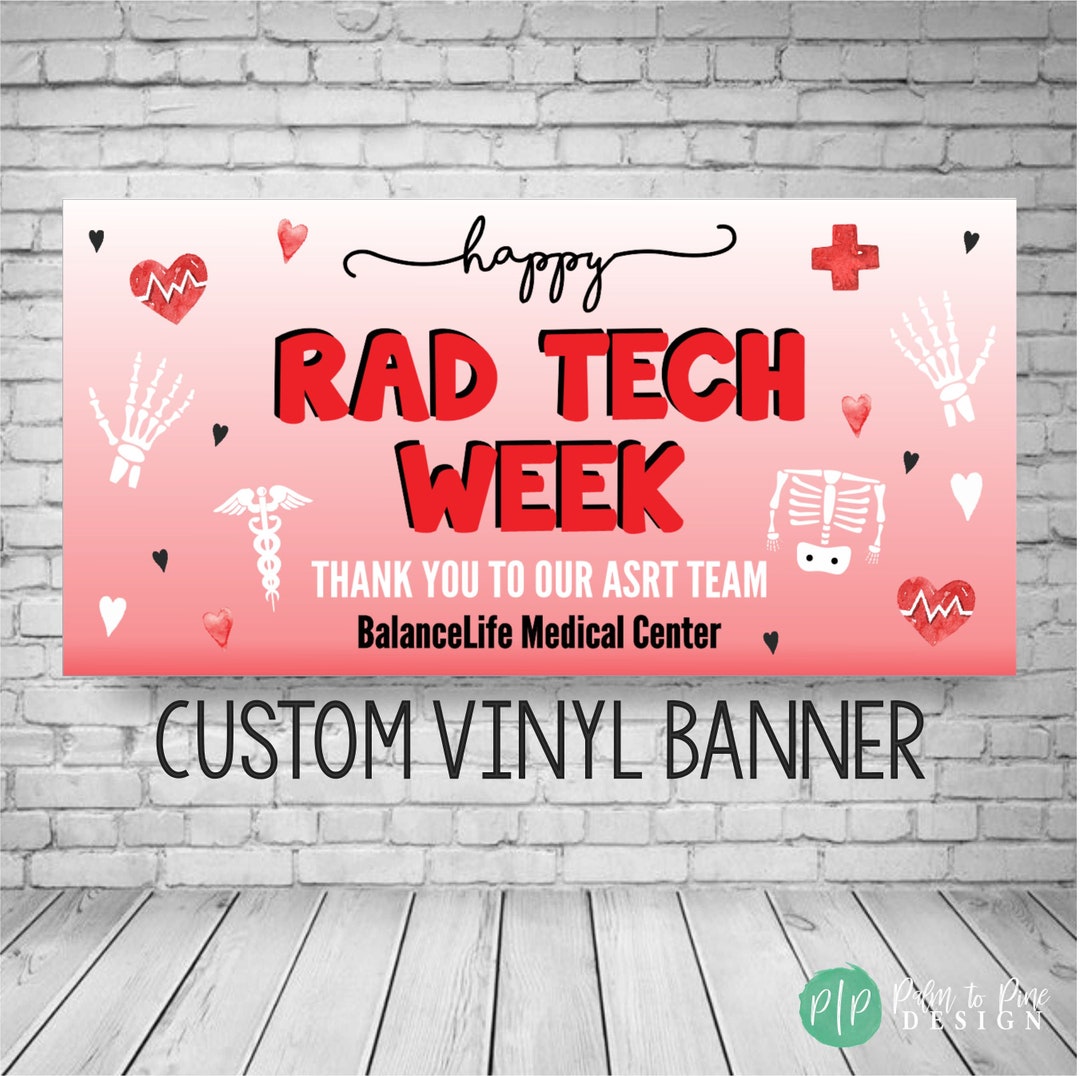 Radiology Tech Week Banner, RAD Tech Week Sign, Radiology Technology