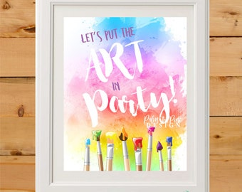 Paint Party Decor, Art Party Decorations, Paint Party Sign, Art Birthday Party, Art Party Decor, Watercolor Paint Party, Art Paint Party