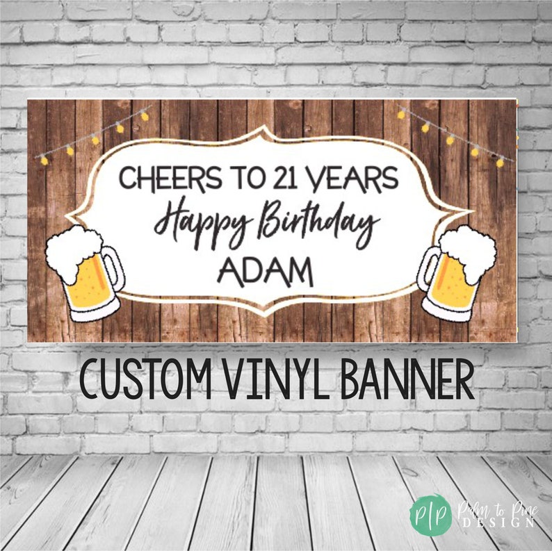 21st birthday banner for men with cheers and beers theme