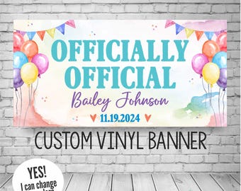 Custom Adoption Day Vinyl Banner, Officially Official Gotcha Day Party Decor (Multiple Color Options)