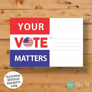 May include: Red, white, and blue postcard with the text "YOUR VOTE MATTERS" and a small American flag graphic. The back of the postcard is blank for writing.