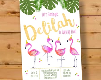 May include: A pink and gold birthday invitation with the text "Let's Flamingle! Delilah is Turning Five!" and a graphic of four pink flamingos with party hats. The invitation includes the date, time, location, and RSVP information.
