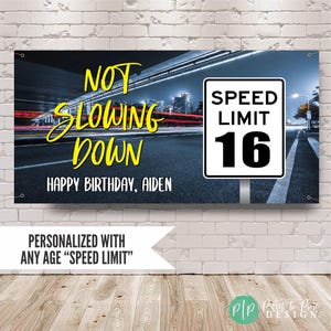 16th Birthday Speed Limit Vinyl Banner, Boys Car Party Sign (Available for Any Age)
