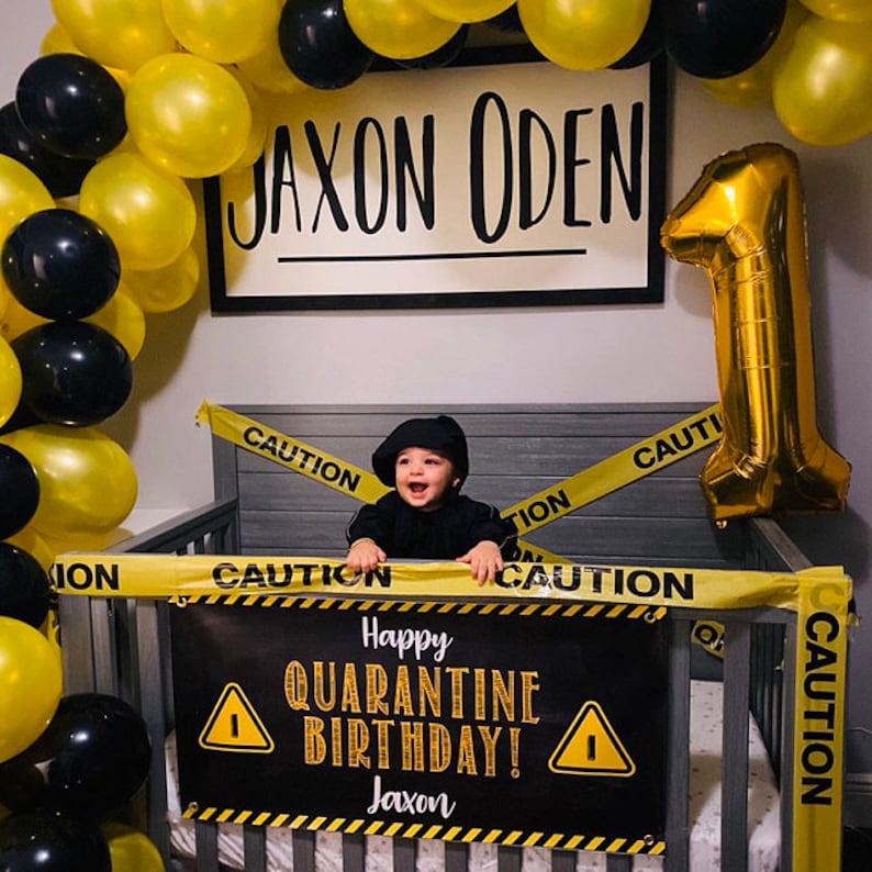 Quarantine First Birthday Banner Quarantine birthday sign