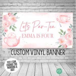 Tea Party Birthday Banner, Personalized Tea Party Birthday Backdrop, Bridal Shower Tea Party Decorations, Floral Tea Party Birthday Banner