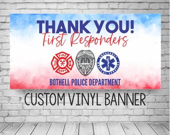 First Responders Appreciation Banner | Police, Firefighter, Emergency Dispatchers Thank You Sign