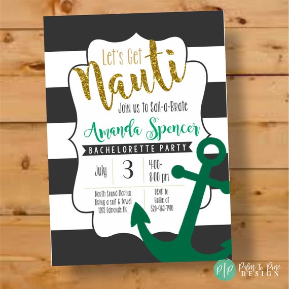 bachelorette invitations let s get nauti last sail before the veil