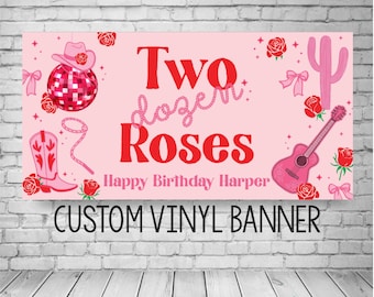 Two Dozen Roses Birthday Banner, Pink Disco Cowgirl Custom Party Decorations