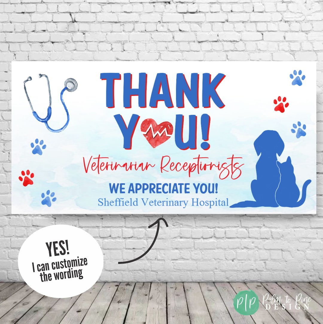 Veterinary Receptionists Week, Veterinary Appreciation Banner, Thank You Veterinarian Sign