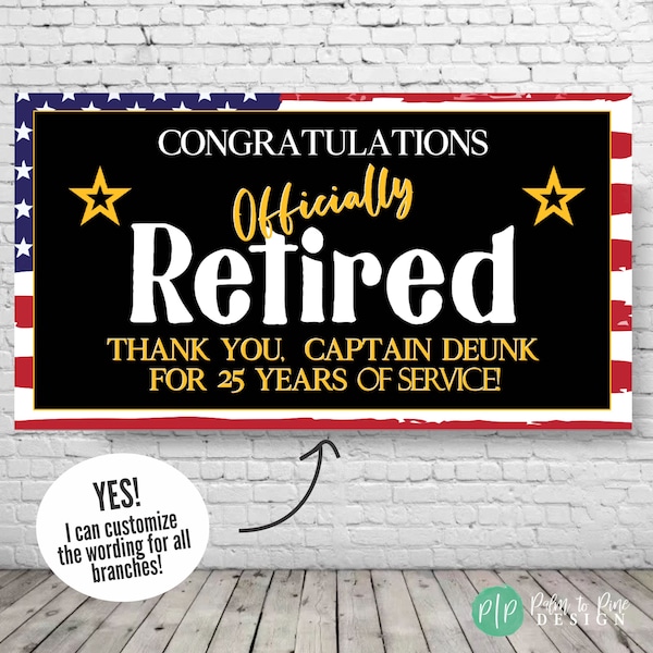 US Military Retirement Banner, Personalized Military Retirement Sign, Soldier Retirement Party Decor, Military Retirement Decorations