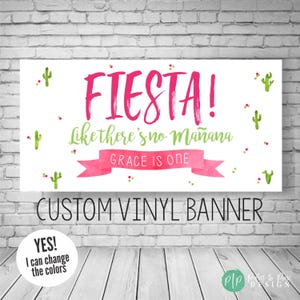 Fiesta Birthday Banner, Taco Bout a Party Decor, Fiesta Birthday Party Backdrop, Fiesta Like there&#39;s no Mañana, Mexican Fiesta Party Decor