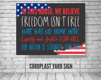 In this House yard sign, In this house we believe, social justice yard sign, patriotic sign, anti-racism, kindness sign, human rights sign