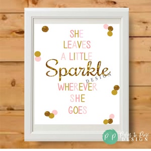 She Leaves A Little Sparkle. Little Girl Room Art, Pink and Gold Nursery Sign Nursery Art, Pink and Gold Birthday Sign, Birthday Party Decor