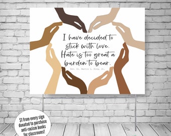 Black Lives Matter yard sign, black lifes matter sign for yard, BLM yard sign, Martin Luther King Jr. Quote, BLM sign, Stick with Love, MLK