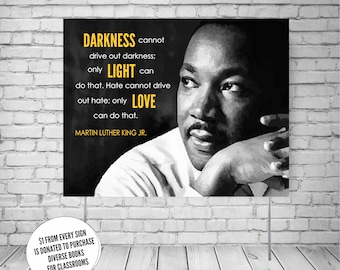 Black Lives Matter Yard Sign, MLK Quote, Social Justice Protest Message, Human Rights