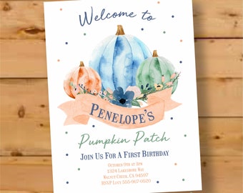 May include: A watercolor invitation with a pumpkin theme. The invitation features three pumpkins in shades of blue, orange, and green, with floral accents and the text "Welcome to Penelope's Pumpkin Patch." The invitation is for a first birthday.