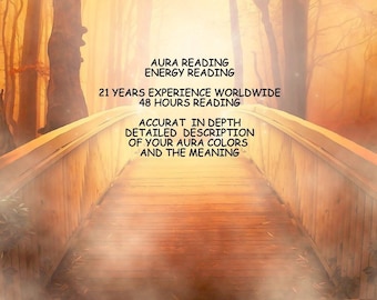 May include: A wooden bridge in a foggy forest with the text "AURA READING ENERGY READING 21 YEARS EXPERIENCE WORLDWIDE 48 HOURS READING ACCURAT IN DEPTH DETAILED DESCRIPTION OF YOUR AURA COLORS AND THE MEANING"
