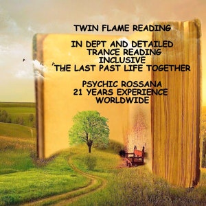 Peut inclure: Un livre avec un fond de coucher de soleil et un champ vert avec un arbre et un chemin. Le texte du livre est "Twin Flame Reading, In Dept and Detailed Trance Reading Inclusive 'The Last Past Life Together Psychic Rossana 21 Years Experience Worldwide."