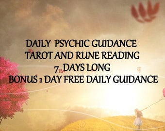 Daily Psychic Guidance, Weekly Reading, Daily Tarot Reading, 7 Days Long, Free Bonus One Day Extra Guidance, Psychic Reading.