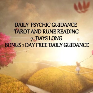Guidance psychique quotidienne, lecture hebdomadaire, lecture de tarot quotidienne, 7 jours, bonus gratuit d&#39;un jour supplémentaire de conseils, lecture psychique.