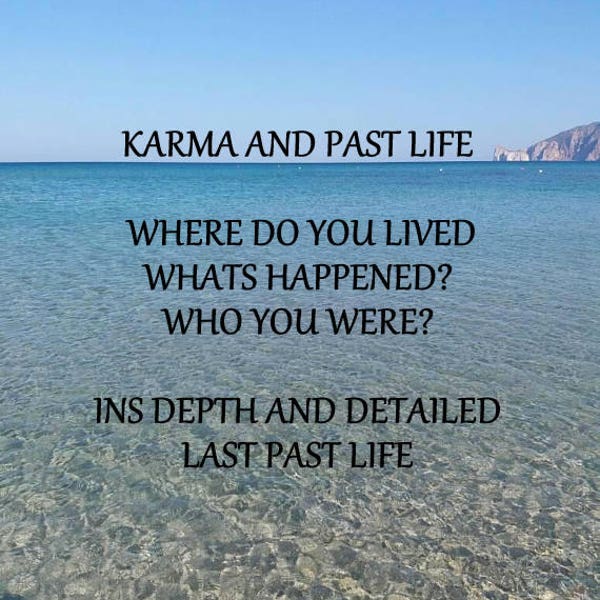 Past Life Reading, Psychic Past Life Reading,  Insightful Karma Reading.