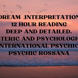Dream interpretation, pdf file via email , psychic dream interpretation reading, dream analyze, psychic same day, clairvoyance,spiritual