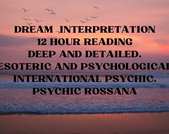Dream interpretation, pdf file via email , psychic dream interpretation reading, dream analyze, psychic same day, clairvoyance,spiritual