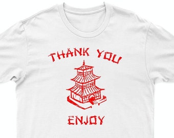 Chinese Take Out shirt Thank You and Enjoy t-shirt Red White Take Out for men or for women House Restaurant Funny