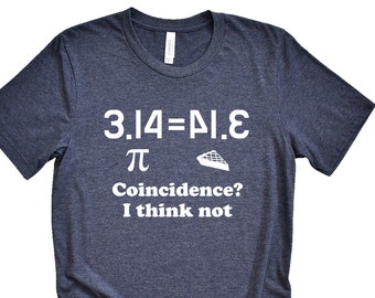Pi Shirt, Funny Pi Day Number, Funny Math Teacher T-shirt, Funny Pi Day Pun Parody TShirt, Math Geek Nerd Student, Pi joke