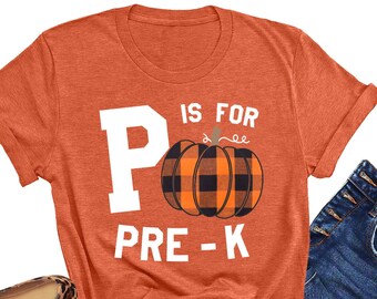 Pre - K shirt, October, Fall, Teacher P Is For, Buffalo Pre - K, P Is For Preschool, Teacher Shirt, Field Trip Shirts For Teachers Pre k