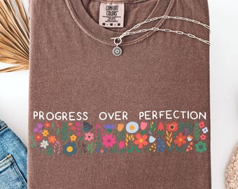 Progress Over Perfection Shirt, Motivational Teacher T-shirt, Teacher Back to School Shirt, Gift for Teacher Appreciation, Inspirational