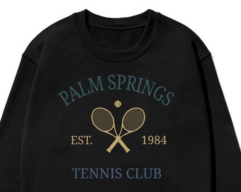Palm Springs Tennis Club sweatshirt Athletics California Souvenir Club Retro Preppy Aesthetic Beverly Hills Sweatshirt vintage 1874 90s 80s