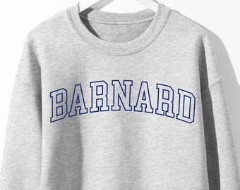 Barnard sweatshirt Vintage Crewneck shirt 80s 90s crewneck hoodie Sweater Barnard Class of 2022 NY New York Sorority Gift Student Gift