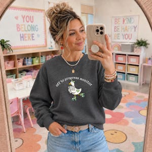 Silly Goose Progress Monitor Sweatshirt