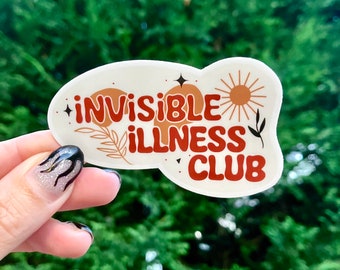 Invisible illness Club Sticker | Waterproof Sticker | Vinyl Sticker | Chronic Pain | Laptop Sticker | EDS | SRS | RA| Spoonie