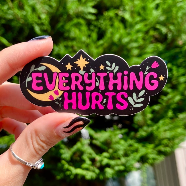 Everything Hurts Sticker | Waterproof Sticker | Vinyl Sticker | Chronic Pain | Laptop Sticker | EDS | SRS | RA | Skeleton Sticker | Spoonie