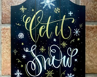 Let it Snow Christmas Wood Sign, Christmas Decor, Snowflake Decor